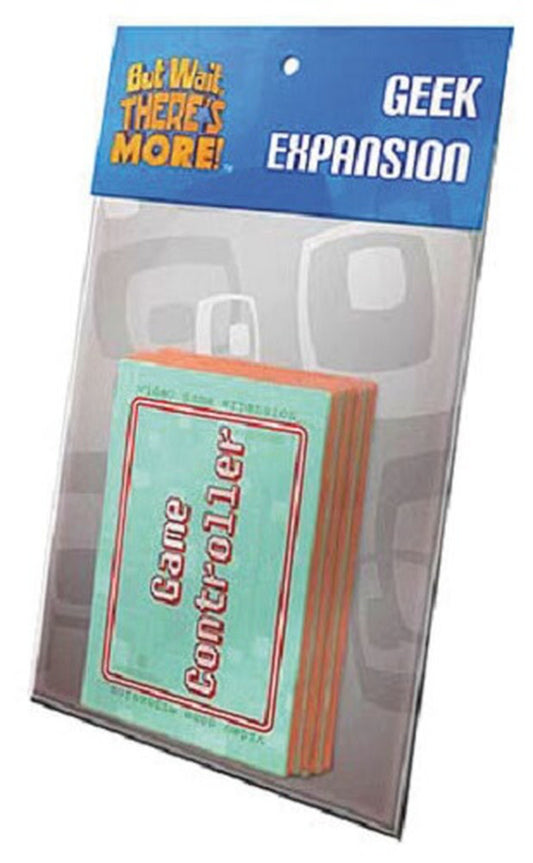 Unleash Your Inner Geek with But Wait, There's More!: Geek Expansion